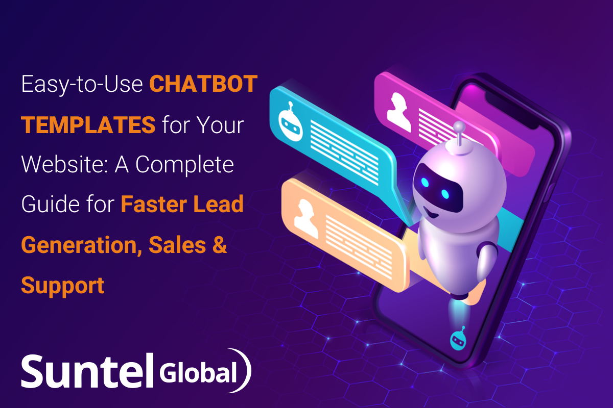 Easy-to-Use Chatbot Templates for Your Website: A Complete Guide for Faster Lead Generation, Sales & Support