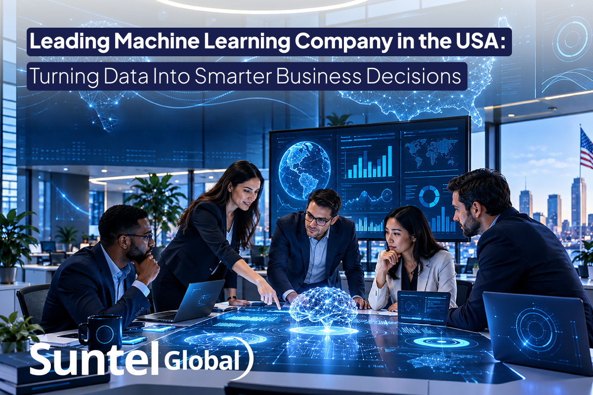 Leading Machine Learning Company in the USA: Turning Data Into Smarter Business Decisions