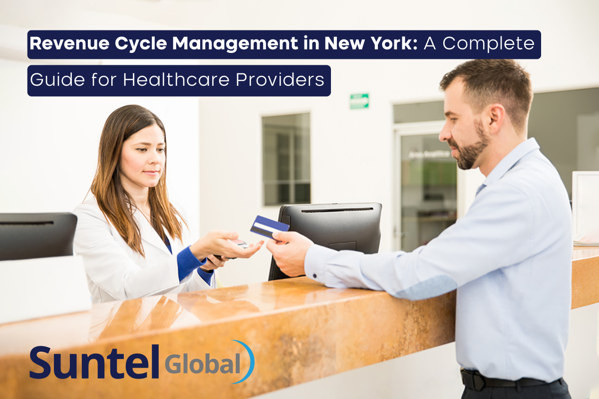 Revenue Cycle Management in New York: A Complete Guide for Healthcare Providers