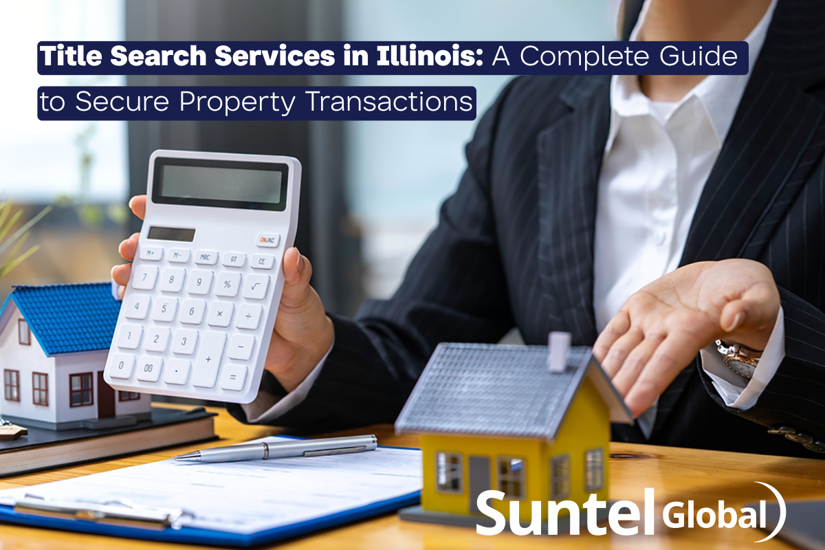 Title Search Services Illinois: A Complete Guide to Secure Property Transactions