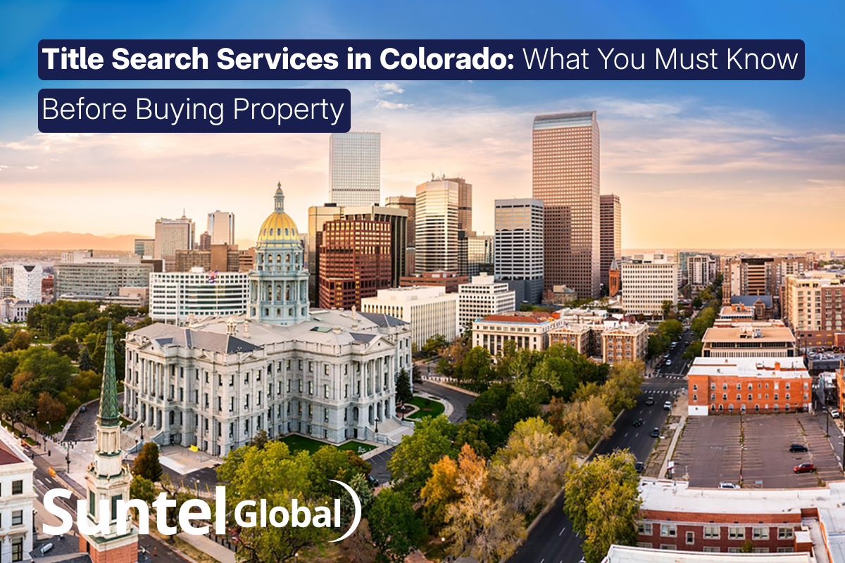 Title Search Services in Colorado: What You Must Know Before Buying Property