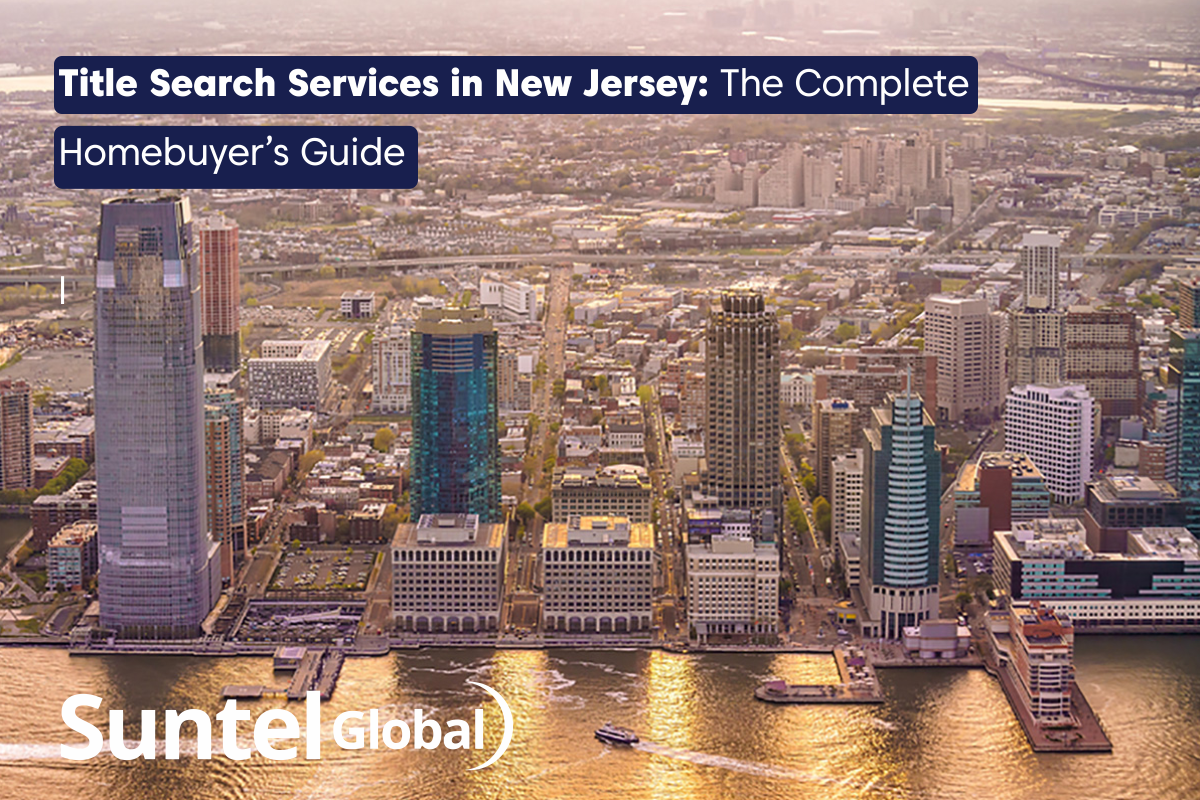 Title Search Services in New Jersey: The Complete Homebuyer’s Guide