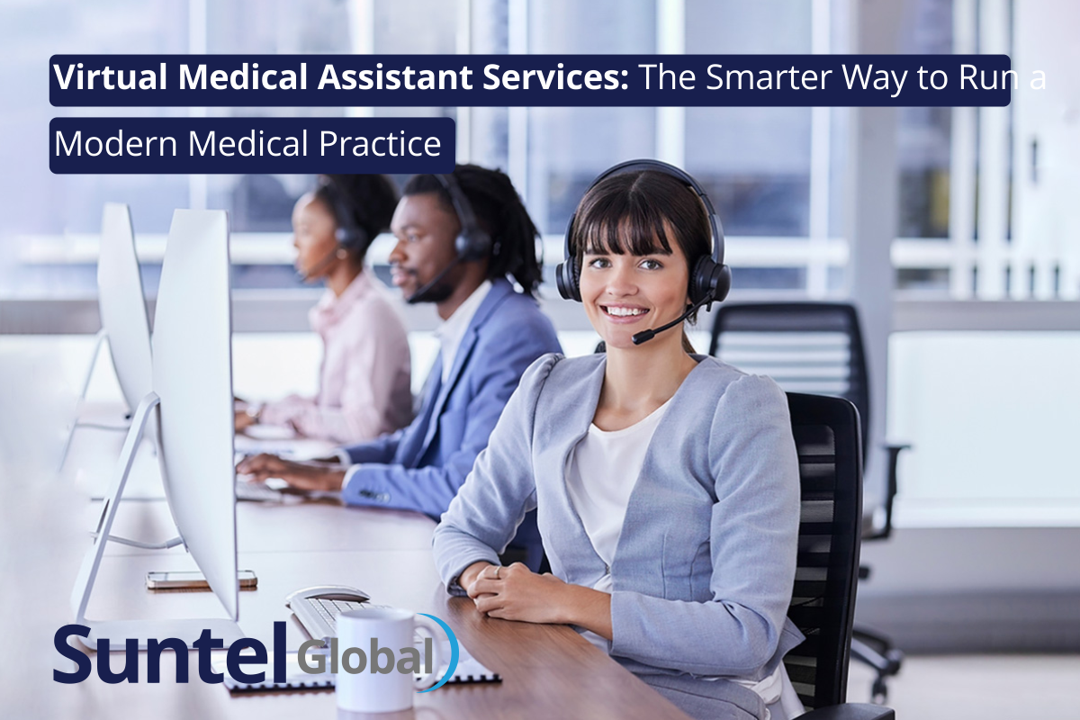 Virtual Medical Assistant Services: The Smarter Way to Run a Modern Medical Practice